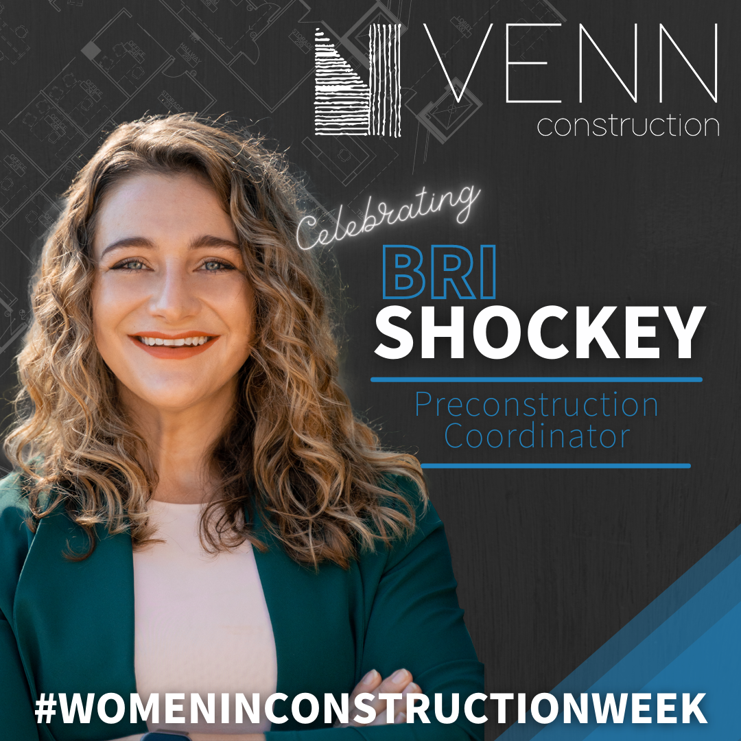 Bri Shockey Preconstruction Coordinator Venn construction